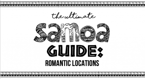 Samoa Guide: Romantic Locations